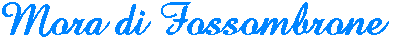 Mora di Fossombrone